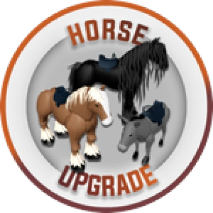 Horse Upgrade